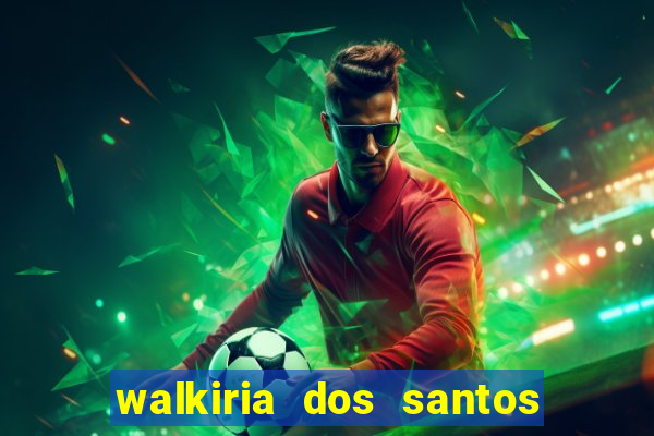 walkiria dos santos esposa de herodoto barbeiro