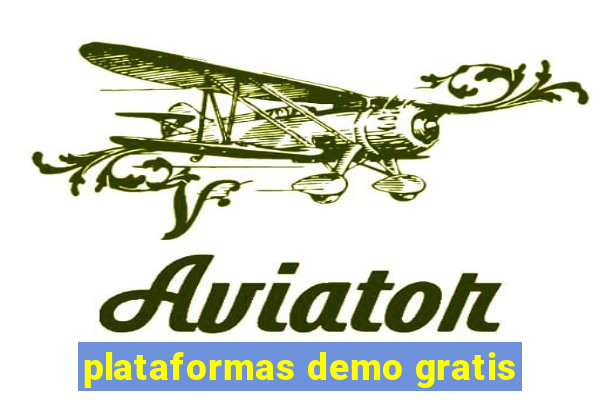 plataformas demo gratis