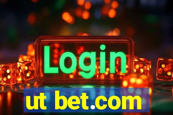 ut bet.com