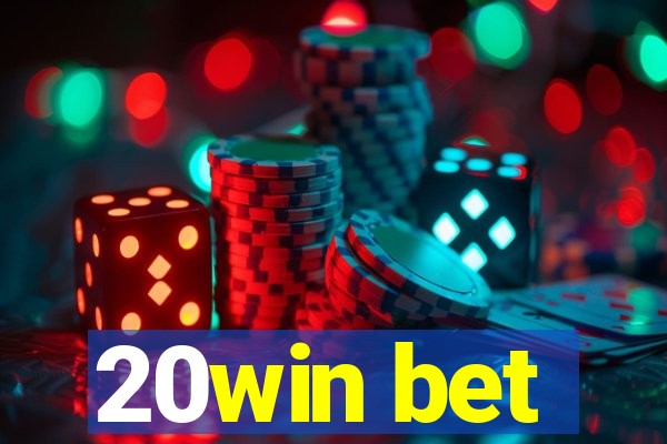 20win bet