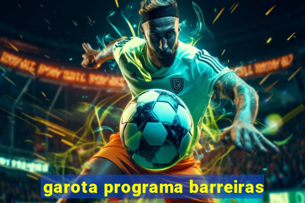 garota programa barreiras