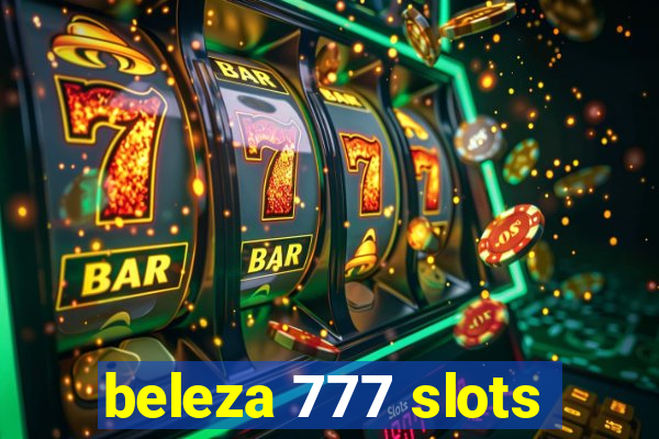 beleza 777 slots