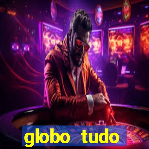 globo tudo absolutamente sobre esporte