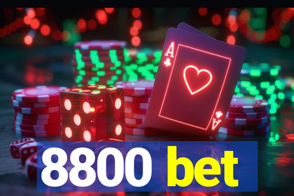 8800 bet