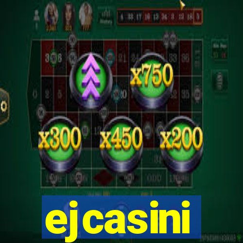 ejcasini