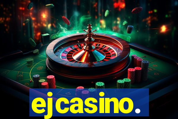 ejcasino.