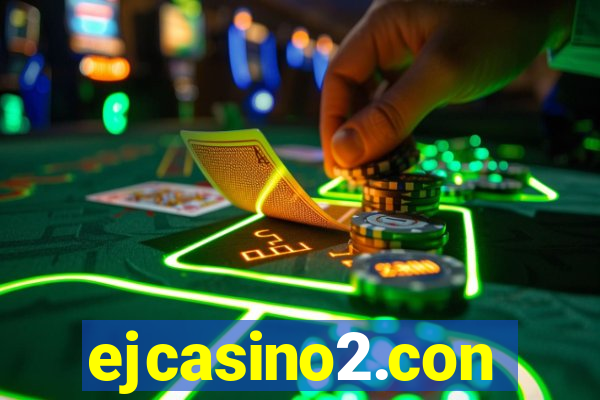 ejcasino2.con