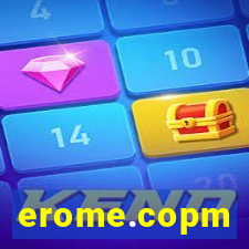 erome.copm