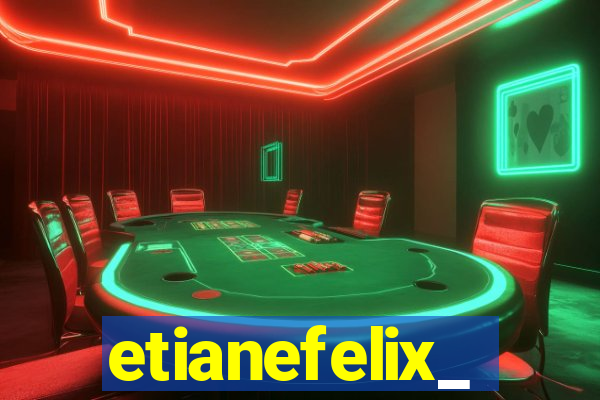 etianefelix_