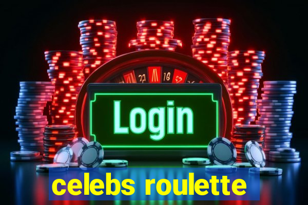 celebs roulette