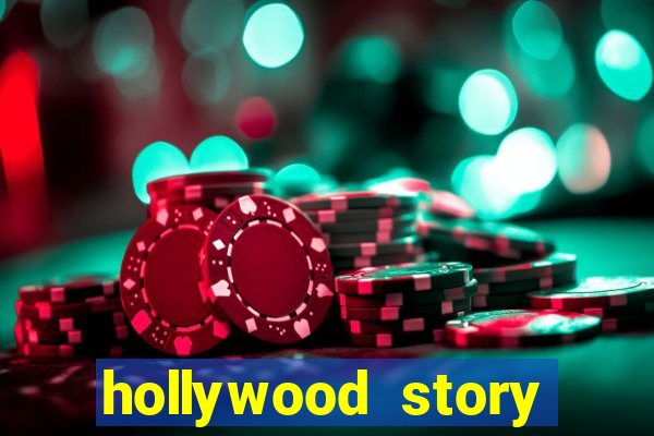 hollywood story dinheiro infinito