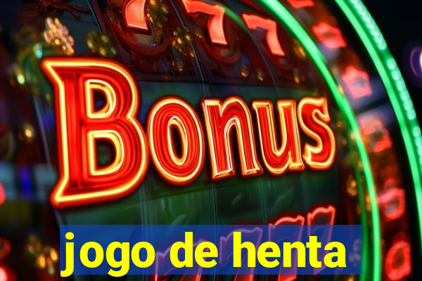 jogo de henta