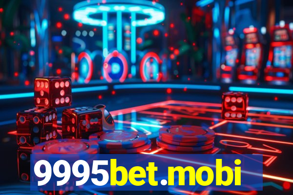 9995bet.mobi