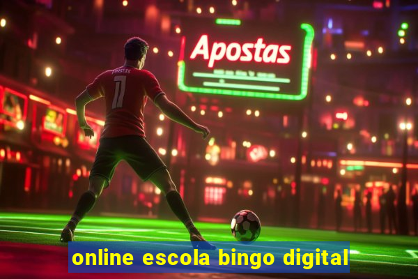 online escola bingo digital