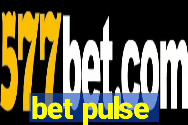 bet pulse