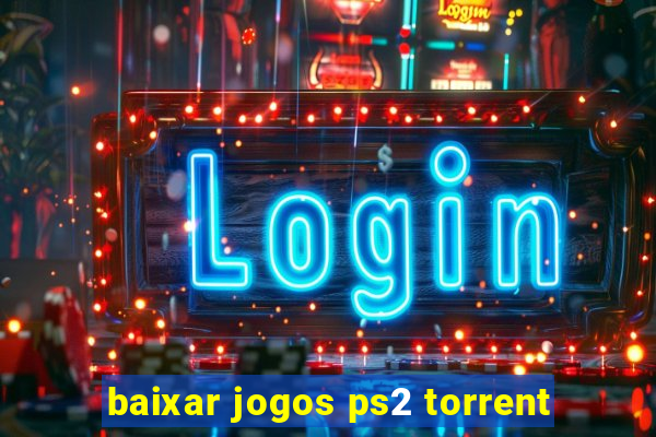 baixar jogos ps2 torrent