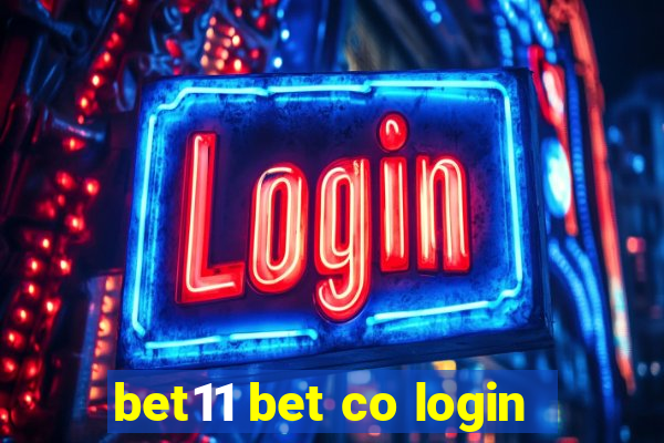 bet11 bet co login