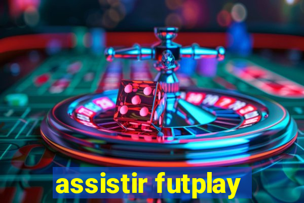 assistir futplay