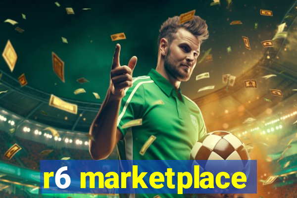 r6 marketplace