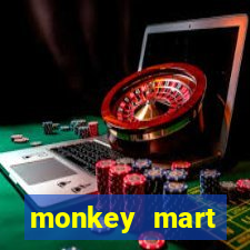 monkey mart dinheiro infinito