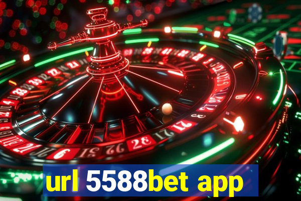 url 5588bet app