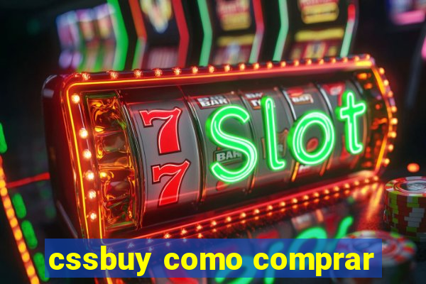 cssbuy como comprar