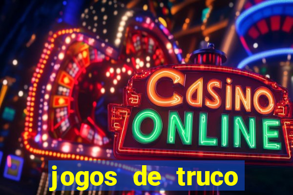 jogos de truco online grátis