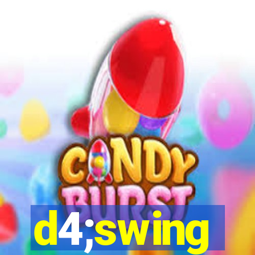 d4;swing