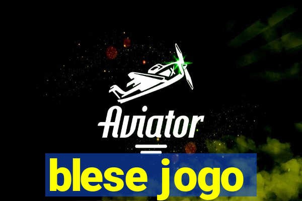 blese jogo