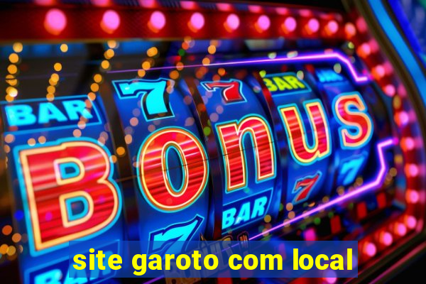 site garoto com local