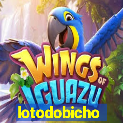 lotodobicho