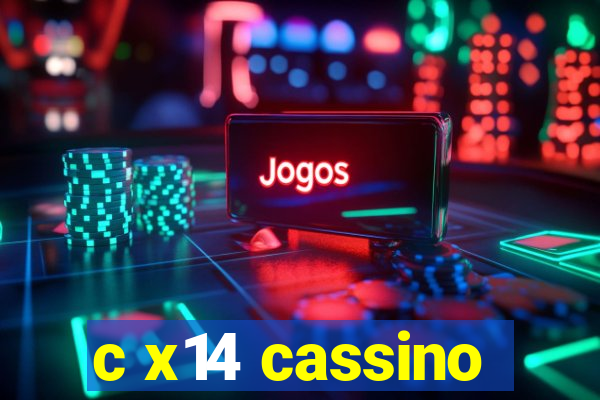 c x14 cassino