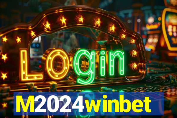 M2024winbet