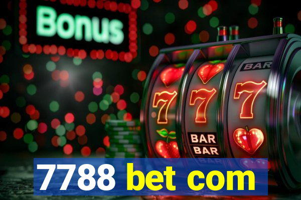 7788 bet com