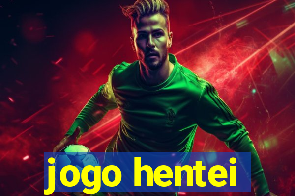 jogo hentei