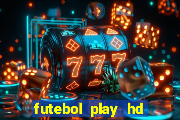 futebol play hd s?o paulo