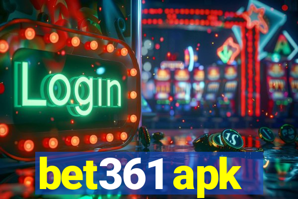 bet361 apk