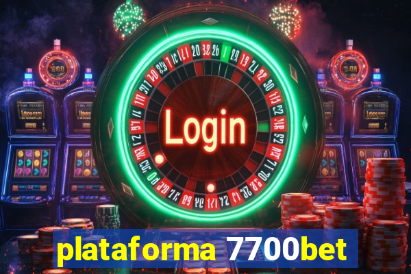 plataforma 7700bet