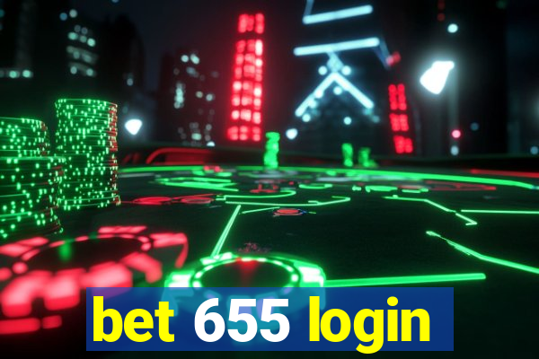 bet 655 login