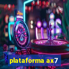 plataforma ax7