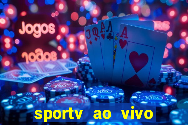 sportv ao vivo multi multicanal