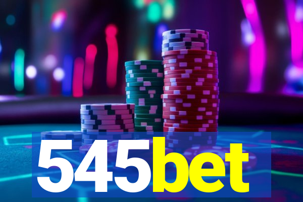 545bet