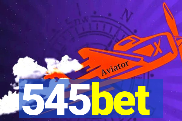 545bet