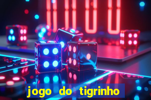 jogo do tigrinho rodadas grátis