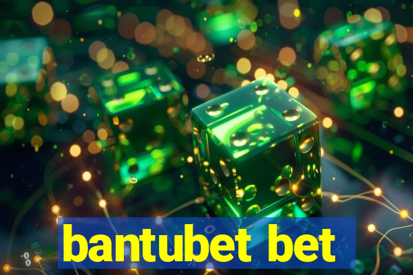 bantubet bet