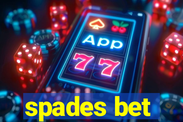 spades bet