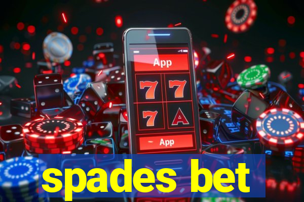 spades bet