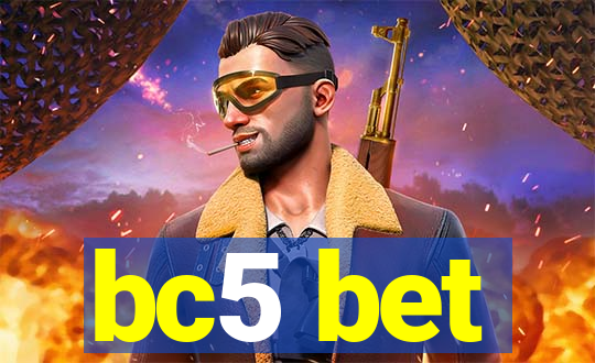 bc5 bet