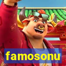 famosonu