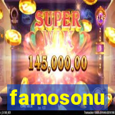 famosonu